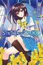 Strike the Blood, Vol. 6 (mang...