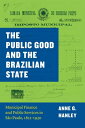 The Public Good and the Brazil...