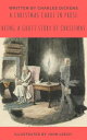 A Christmas Carol in Prose Being a Ghost Story of Christmas【電子書籍】[ Charles Dickens ]