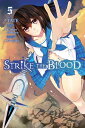Strike the Blood, Vol. 5 (mang...