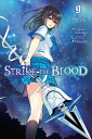 Strike the Blood, Vol. 9 (mang...