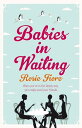 Babies in Waiting【電子書籍】[ Rosie Fiore ]