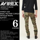 AVIREX (アビレックス アヴィレックス) AVIREX USA BASIC MILITARY CARGO FATIGUE SLIM FIT PANTS カーゴスリムパンツ アーミー 迷彩 メンズ 6166122 / 6166123 NEWモデル