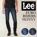 LEE リー EURO RIDERS SKINNY MADE IN JAPAN ユーロライダース スキニー ストレッチデニム 日本限定モデル lm0815-126/146