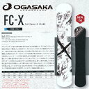 17-18 NEWf OGASAKA IKTJ FC-X GtV[GbNX OGASAKA SNOWBOARDS yIKTJ Xm[{[h 2018zy`[ibvzyzyt[X^C{[hzy{Kiz