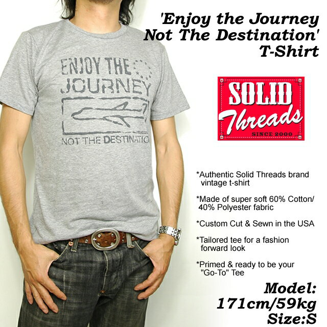 ジャンクフード 古着 アメカジ 好きに メンズ プリント Tシャツ SOLID THREADS ソリッドスレッズ "Enjoy the Journey Not The Destination"（代引不可）