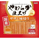 ペティオ 国産 やわらか仕上げ ササミ細切り 510g