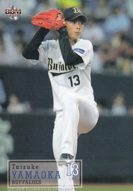 2019 BBMベースボールカード 083 <strong>山岡泰輔</strong> オリックス・バファローズ (レギュラーカード) 1stバージョン