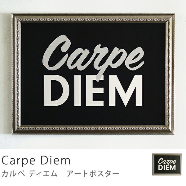 アートポスター Carpe Diem 送料無料（送料込） 【2週間後以降お届け】...:receno:10014803