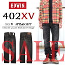 【お買い得商品・アウトレット・数量限定】 EDWIN(エドウィン)402XV スリムストレート デニム ジーンズ 402XV