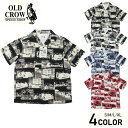 オールドクロウ 総柄 オープンカラー 半袖シャツ メンズ 開襟シャツ OLD CROW RACING FOR LIFE - S/S SHIRTS GLADHAND グラッドハンド GANGSTERVILLE ギャングスタービル WEIRDO ウィアード
