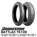 BRIDGESTONE BATTLAX TS100 120/60ZR17 M/C (55w) TL MCR05459 & 190/50ZR17 M/C (73w) TL MCR05463 前後セット バトラックス ブリヂストン バイクタイヤセンター