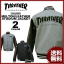 スラッシャー THRASHER スタジアムジャケット スタジャンMAG MELTON/LEATHER STUDIUM JACKET 袖革 袖レザー ブラック 黒 グレー メンズ レディース