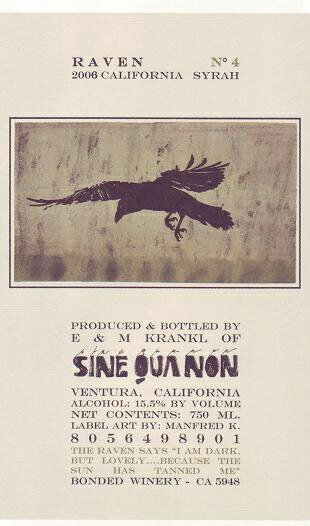 Sine Qua Non Syrah Raven No.4 [2006]