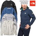 ノースフェイス トレーナー THE NORTH FACE ス...