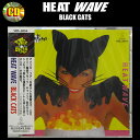 CD HEATWAVEBLACK CATSブラックキャッツ