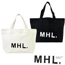 MHL バッグ マーガレットハウエル トートバッグ 32 CANVAS TOTE【MARGARET HOWELL レディース 送料無料 ブランド 正規品 おしゃれ かわいい 新品 2017年 ギフト プレゼント】