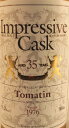 ◎TOMATINトマーティン 1976 35年 51.2% 700MLCASK TYPEシェリーバット1本のみ、お分けいたします！