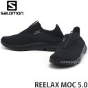ショッピングSALOMON サロモン リラックス モック 5.0 SALOMON REELAX MOC 5.0 スリッポン シューズ スポーツ メンズ ユニセックス カラー_BLACK/BLACK/BLACK