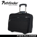 【6/24(日)20時から4h限定ポイント最大43倍】パスファインダー Pathfinder スーツケース PF1827B 39cm AVENGER 【 2輪ビジネスキャリー ソフトキャリー ダイヤル式TSAロック 機内持ち込み可能 】