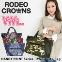 ロデオクラウンズ RODEO CROWNS トートバッグ C06702103 HANDY PRINT 【 ハンドバッグ ショルダーバッグ 2WAY レディース 】
