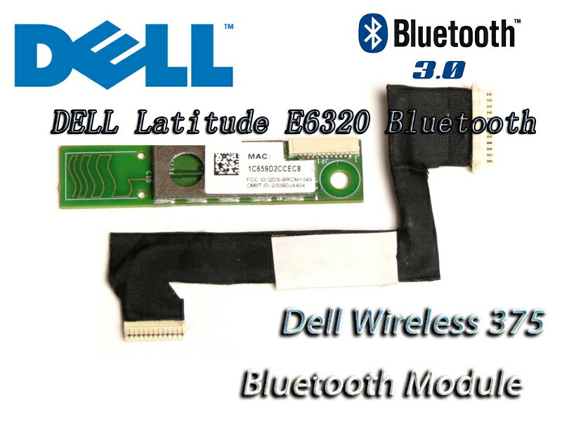 DELL Latitude E6320 Bluetooth増設キット モジュール+ケーブル (Dell Wireless 375 Bluetooth Module )