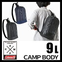 ★緊急開催中!楽天カードでP19倍!ワンショルダー ボディバッグ スリングバッグ Coleman コールマン CampBody キャンプボディ 防水加工 ターポリン 2000031107 2000031108