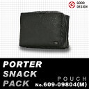 PORTER SNACK PACK ポーター スナックパック【吉田カバン】【ポーチ】【M】【609-09804】