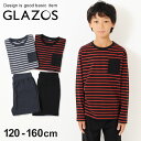 【GLAZOS】天竺・ポケットボーダールームウェア 子供服 ...