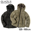 【GLAZOS】スタンドフード中綿ダウンジャケット 子供服 男の子 カジュアル アメカジ