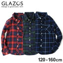 【GLAZOS】チェックネルシャツ 子供服 男の子 カジュアル アメカジ キッズ ジュニア