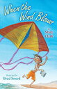 海外製絵本 知育 英語 イングリッシュ アメリカ 【送料無料】When the Wind Blows海外製絵本 知育 英語 イングリッシュ アメリカ