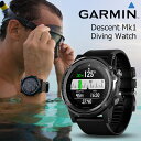 ガーミン GARMIN 正規品 Descent Mk1 ダイビングウォッチ スマートウォッチ 腕時計 ディーセントマークワン 010-01760-50 誕生日プレゼント 男性 ホワイトデー ギフト