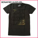 20OFF!2010ǯLocal Celebrity(ȾµT)(ᥫ)(S,M,L)륻֥ƥ  ȾµT BONAFIED HUSTLER ֥å