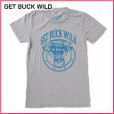 25%OFF!2010年新作!【Local Celebrity】(半袖Tシャツ)(アメカジ)(S,M,L)ローカルセレブリティー メンズ 半袖Tシャツ GET BUCK WILD シルバー