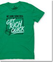 25%OFF!2010年新作!【Local Celebrity/ローカルセレブリティ】(半袖Tシャツ)(アメカジ)(S,M,L)ローカルセレブリティー メンズ 半袖Tシャツ GET RICH QUICK グリーン