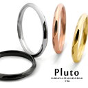 指輪 リング プルートゥリング【送料無料】Pluto サージカルステンレスリング プレゼント メンズ レディース 【5号7号9号11号13号15号17号19号21号】結婚 エンゲージ シルバー ピンクゴールド 可愛い かわいい おしゃれ サージカル ステンレス シンプル ファッションリング