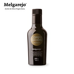 メルガレホ コンポジ<strong>シオン</strong> 250ml melgarejo composicion オリーブジャパン最優秀賞受賞 2021年オリーブオイル エキストラバージン ギフト高級