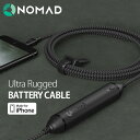 【ポイント5倍】 NOMAD ノマド Ultra Rugged BATTERY Cables 1.5m ノマドラインケーブル バッテリーケーブル 2350mAh 充電器Lightningケーブル MFi認定【メール便OK】 【あす楽対応可】