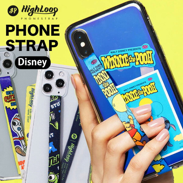 【今週末限定クーポン】<strong>ハイループ</strong> フォン<strong>ストラップ</strong> ディズニー HighLoop Disney iPhone android 携帯 落下防止 バンド ベルト 韓国 トイストーリー プーさん モンスターズインク プレゼント [日本正規輸入代理店] 【メール便OK】