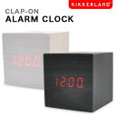 ɔLED_IuvyKIKKERLAND/ށzCLAP-ON ALARM CLOCK / LEDװѸۯ uvyyΉz