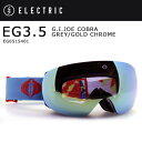 2016 ELECTRIC エレクトリック ゴーグル EG3.5 G.I.JOE COBRA GREY/GOLD CHROME EG6515401 アジアンフィット