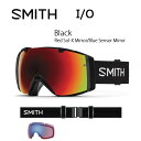 【ショップ限定エントリーでP5倍 8/20 10時〜】2017 スミス SMITH OPTICS ゴーグル I/O Black BlackRed Sol-X Mirror/Blue Sensor Mirror【ゴーグル】ミディアムフィット アジアンフィット