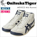 オニツカタイガー メキシコ ミッド ランナー Onitsuk...