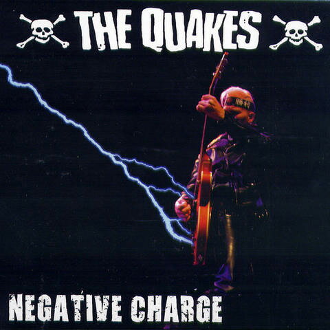 THE QUAKES / NEGATIVE CHARGE