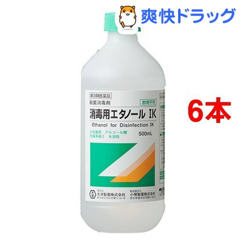 大洋製薬 消毒用エタノール IK(500mL*6コセット) 【第3類医薬品】