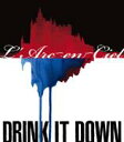 [ւ͑NAVG^DRINK IT DOWN yIR`[gXz