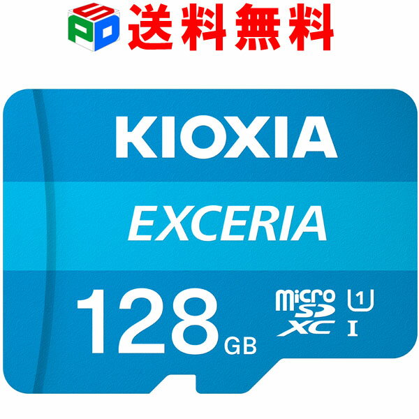 マイクロsdカード <strong>128GB</strong> microsdカード microSDXCカード KIOXIA EXCERIA CLASS10 <strong>UHS-I</strong> FULL HD対応 R___100MB/s Nintendo Switch動作確認済 海外パッケージ 送料無料 LMEX1L128GC4