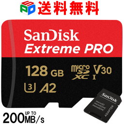 マイクロsdカード 128GB microSDXCカードサンディスク Extreme Pro UHS-I U3 V30 A2 R___200MB/s W___90MB/s SDアダプター付 Nintendo Switch動作確認済 送料無料 SDSQXCD-128G-GN6MA