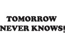 TOMORROW NEVER KNOWS Ringer T-shirt（トゥモローネバーノウズリンガーTシャツ）WHITE × BLACK trimトリムteethe beatlesビートルズrevolverリボルバーmr.childrenミスチルバンドt音楽t夏フェスフジロックサマソニウッドストック60s70s